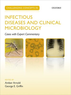 cover image of Challenging Concepts in Infectious Diseases and Clinical Microbiology